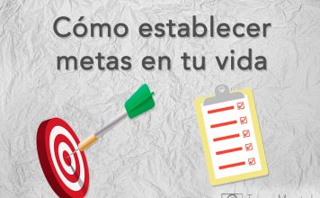 Cómo establecer tus objetivos y metas en la vida Establecer metas en la vida